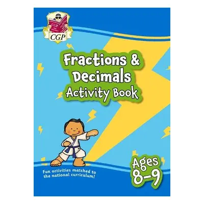 Fractions a Decimals Maths Activity Book for Ages 8-9 (Year 4) - CGP Books