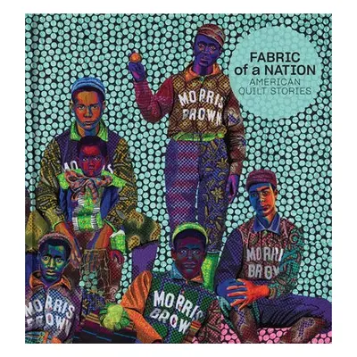 Fabric of a Nation - Parmal, Pamela A. a Swope, Jennifer M. a Whitley, Lauren D.