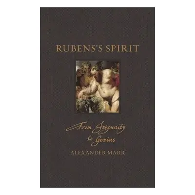 Rubens’s Spirit - Marr, Alexander