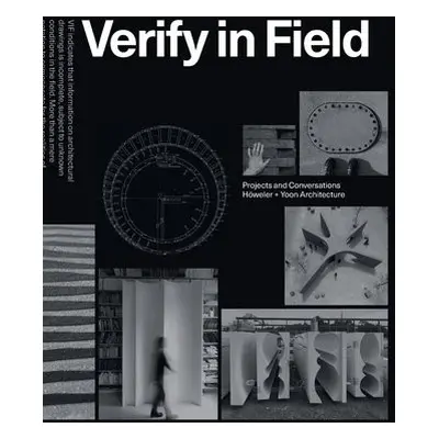 Verify in Field - Howeler, Eric a Yoon, J. Meejin