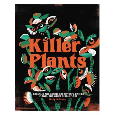 Killer Plants - Williams, Molly