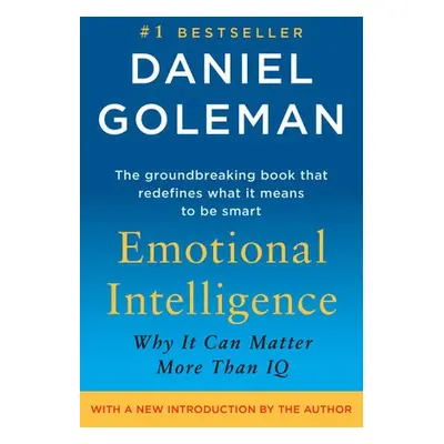 Emotional Intelligence - Goleman, Daniel