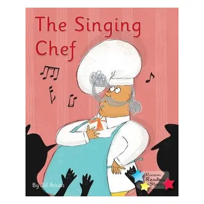 Singing Chef - Atkins, Jill a Atkins Jill