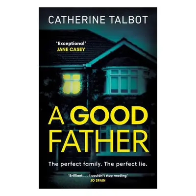 Good Father - Talbot, Catherine