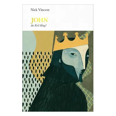 John (Penguin Monarchs) - Vincent, Nicholas