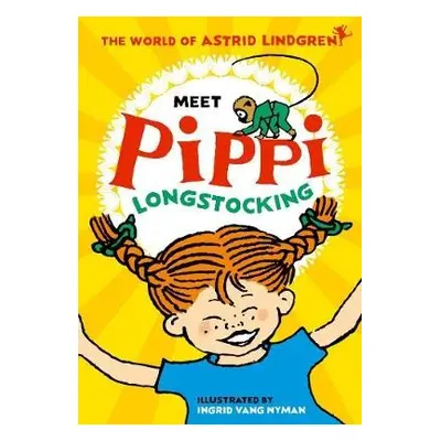 Meet Pippi Longstocking - Lindgren, Astrid