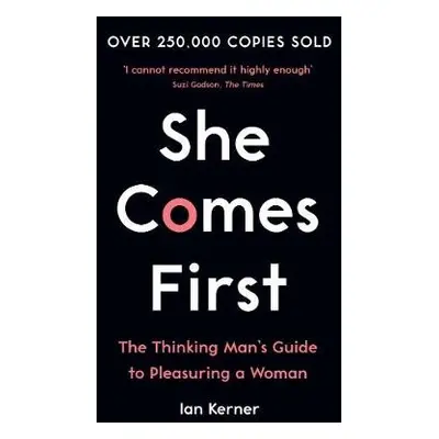 She Comes First - Kerner, Ian