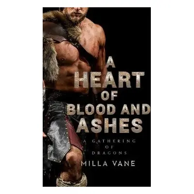 Heart of Blood and Ashes - Vane, Milla