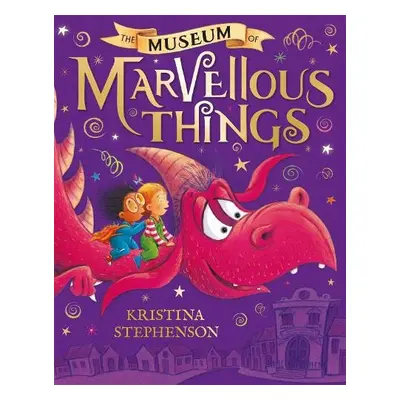 Museum of Marvellous Things - Stephenson, Kristina