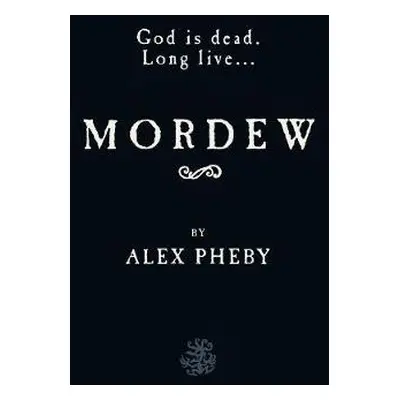 Mordew - Pheby, Alex