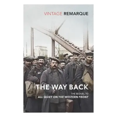 Way Back - Remarque, Erich Maria