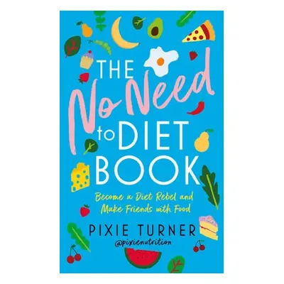 No Need To Diet Book - Turner, Pixie