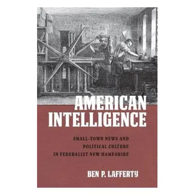 American Intelligence - Lafferty, Ben P.