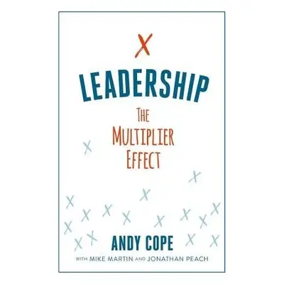 Leadership - Cope, Andy