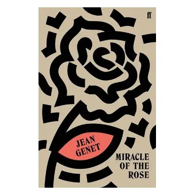 Miracle of the Rose - Genet, M. Jean