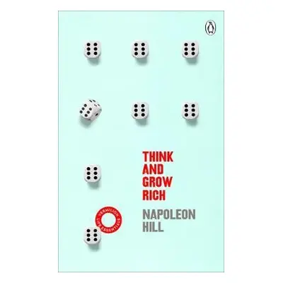 Think And Grow Rich - Hill, Napoleon