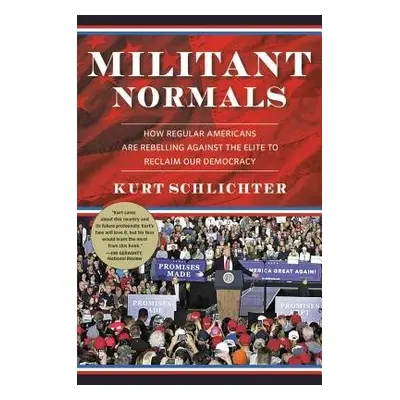 Militant Normals - Schlichter, Kurt