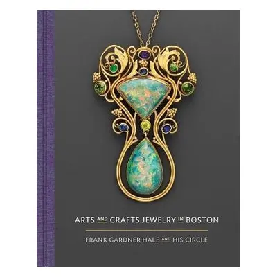 Arts and Crafts Jewelry in Boston - Gadsden, Nonie a Melvin, Meghan a Stoehrer, Emily