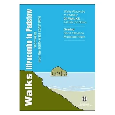 Walks Ilfracombe to Padstow - Hallewell, Richard