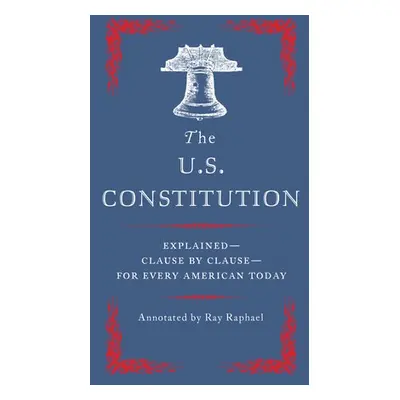 U.S Constitution - Raphael, Ray