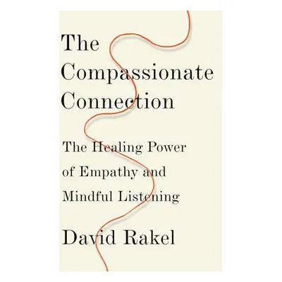 Compassionate Connection - Rakel, David