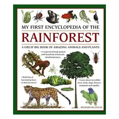 My First Encyclopedia of the Rainforest