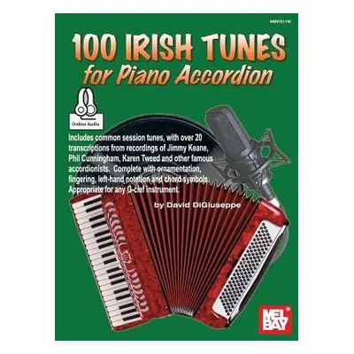 100 Irish Tunes For Piano Accordion - David Digiuseppe