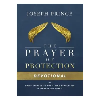 Daily Readings From the Prayer of Protection - Prince, Joseph