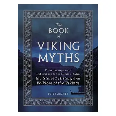 Book of Viking Myths - Archer, Peter