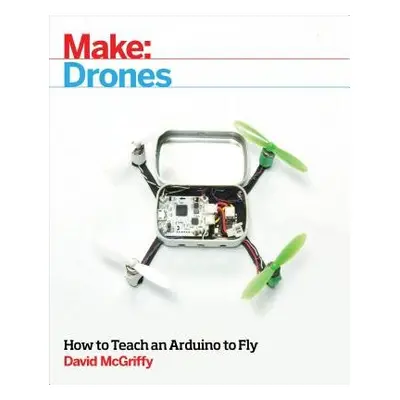 Make: Drones - Mcgriffy, David