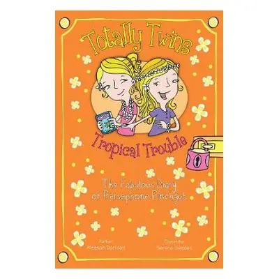 Totally Twins: Tropical Trouble - Darlison, Aleesah