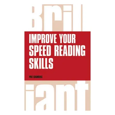 Improve your speed reading skills - Chambers, Phil