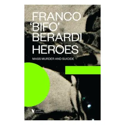 Heroes - Berardi, Franco