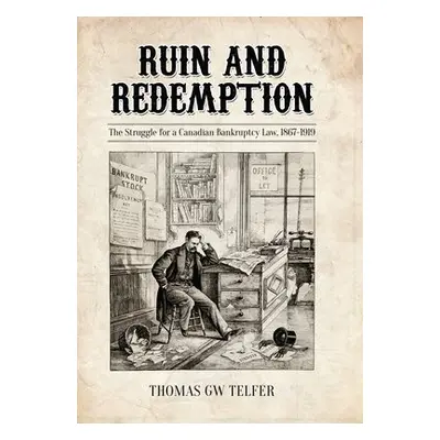 Ruin and Redemption - Telfer, Thomas G. W.