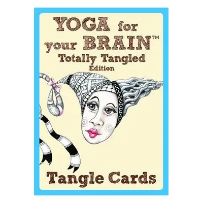 Yoga for Your Brain Totally Tangled Edition - Bartholomew, Sandy