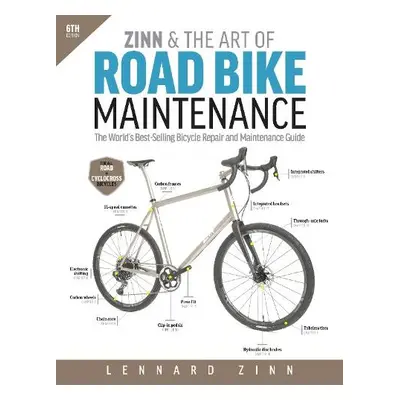 Zinn a the Art of Road Bike Maintenance - Zinn, Lennard