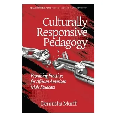 Culturally Responsive Pedagogy - Murff, Dennisha