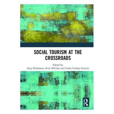 Social Tourism at the Crossroads