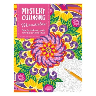 Mystery Coloring Coloring Mandalas - Varone, E.