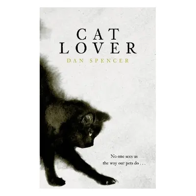 Cat Lover - Spencer, Dan