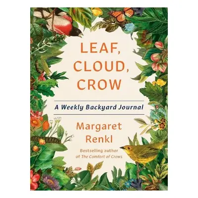 Leaf, Cloud, Crow - Renkl, Margaret