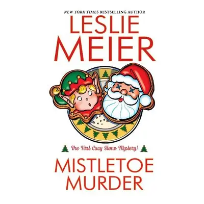 Mistletoe Murder - Meier, Leslie