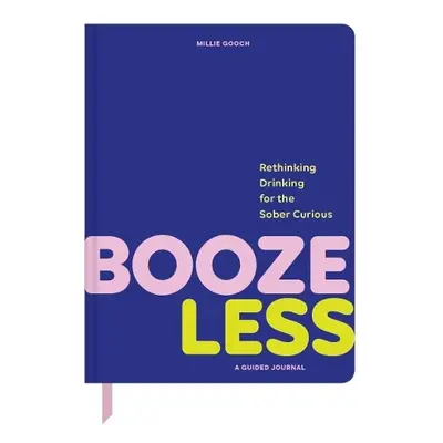 Booze Less - Gooch, Millie