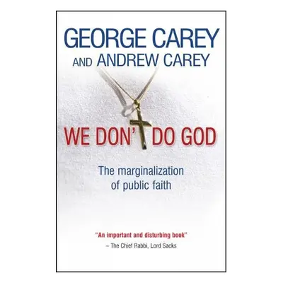 We Don't Do God - Carey, George a Carey, Andrew