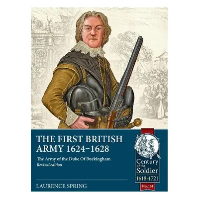 First British Army 1624-1628 - Spring, Laurence