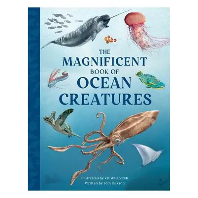 Magnificent Book of Ocean Creatures - Jackson, Tom