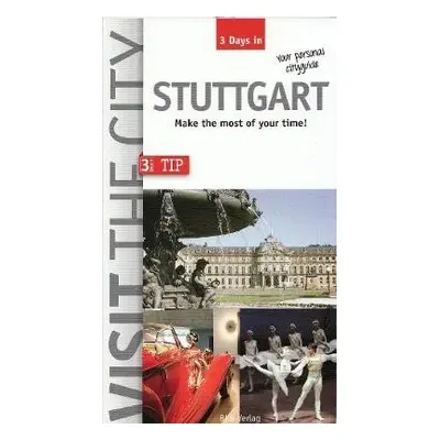 Visit the City - Stuttgart (3 Days In)