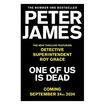 One of Us Is Dead - James, Peter