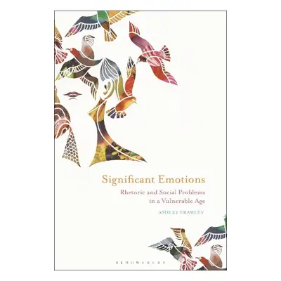 Significant Emotions - Frawley, Ashley