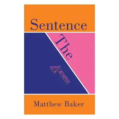 Sentence - Baker, Matthew